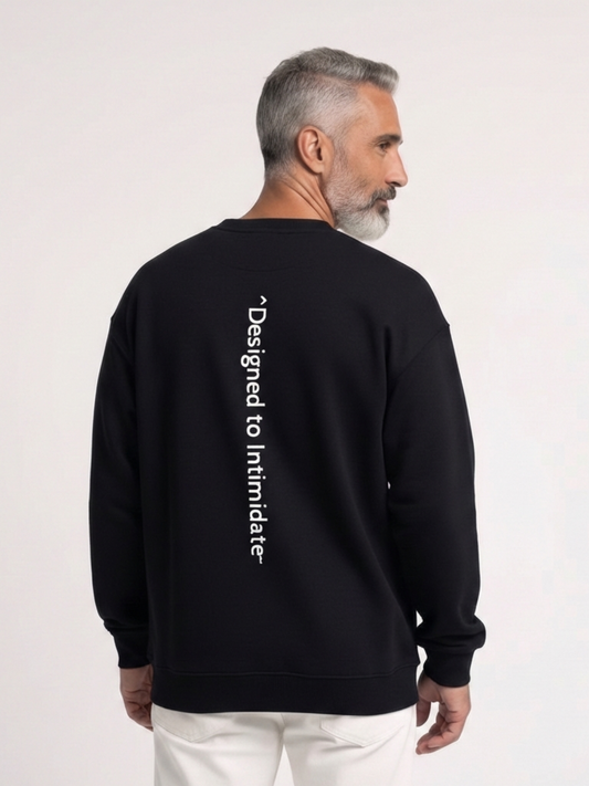 'Designed to Intimidate' Oversized Sweatshirt