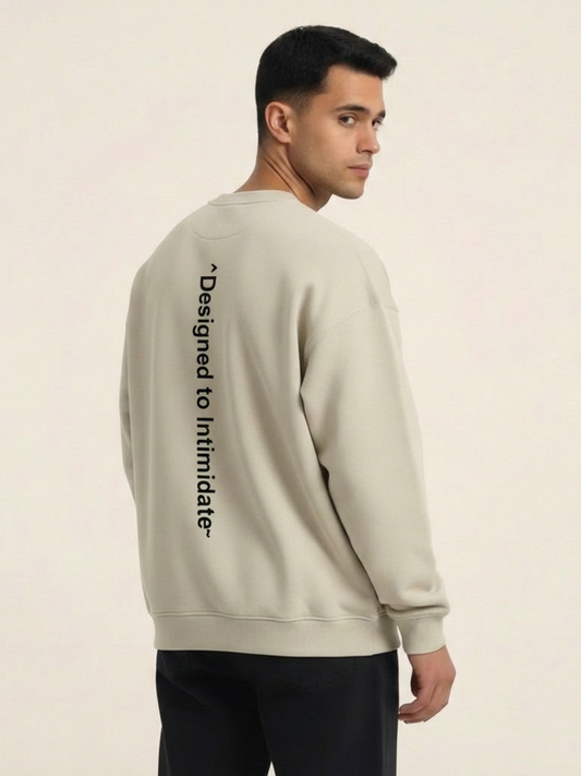 'Designed to Intimidate' Oversized Sweatshirt