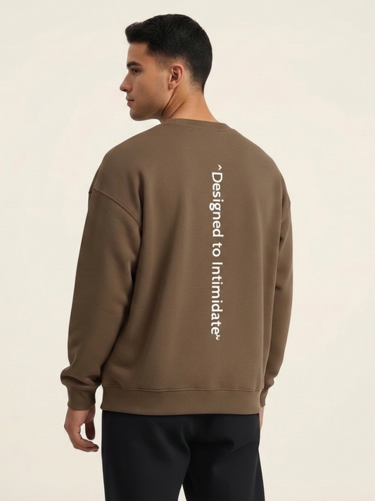 'Designed to Intimidate' Oversized Sweatshirt